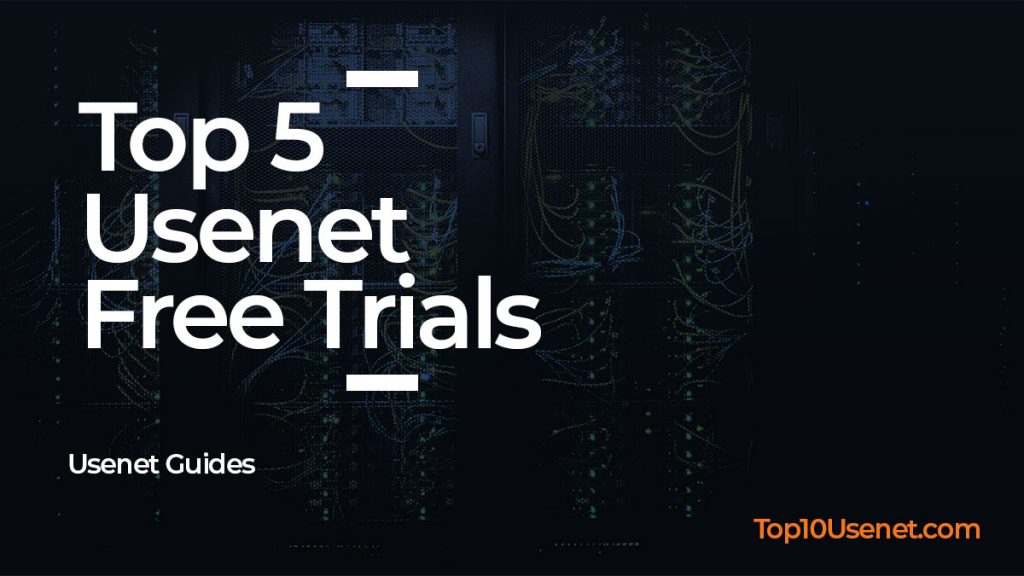 Top 5 Usenet Free Trials Thumbnail Image for Article by Top10Usenet.